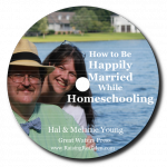 How to Be Happily Married While Homeschooling label