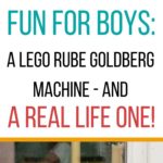 Here's an amazing video your boys are going to love. This Rube Goldberg contraction was made entirely of Legos and took 600 hours to build. Fun for Boys: A Lego Rube Goldberg Machine - and a Real Life One!
