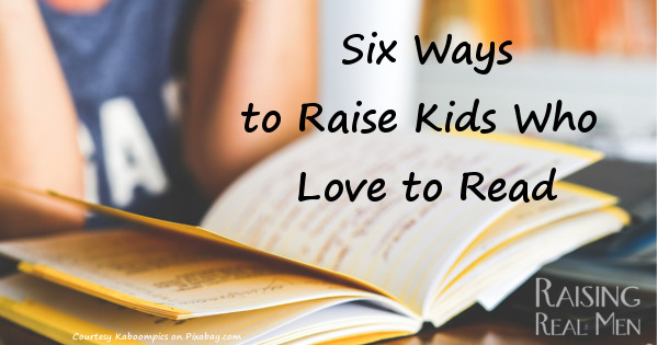 RRM Six Ways to Raise Kids Who Love to Read