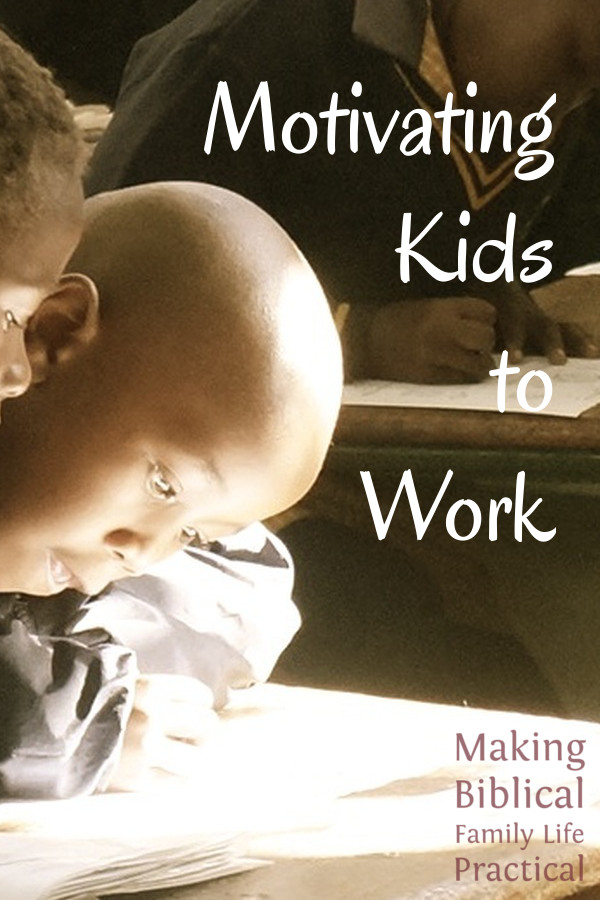 How to Motivate Kids to Work - a podcast by Hal & Melanie Young 