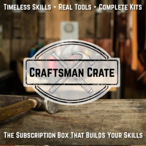 Subscription crate teaching artisanal crafts and skills