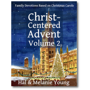 Front Cover of Christ-Centered Advent Volume 2: Family Devotions Based on Christmas Carols by Hal & Melanie Young The cover illustration is the Krist Kindl Markt in Nuremburg in an acrylic painting with a large lighted Christmas tree