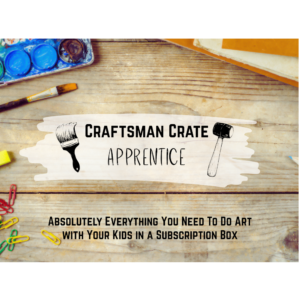 A wood table with art supplies with a beige swath of paint. On the paint are the words Craftsman Crate Apprentice and outlines of a paint brush and mallet. Under the swath of paint are the words Absolutely Everything You Need to Do Art with Your Kids in a Subscription Box.
